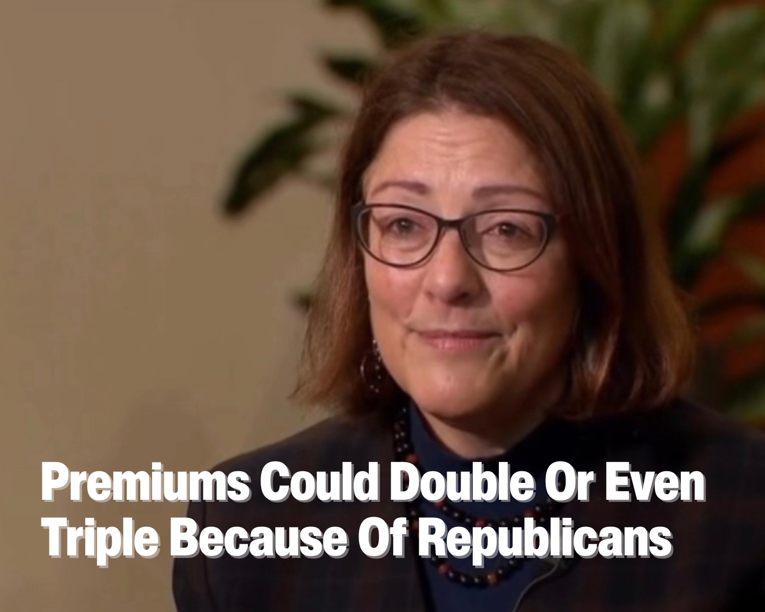Premiums Could Double Or Triple